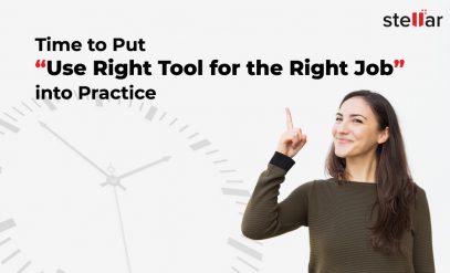 time to put use right tool or the right job into practice