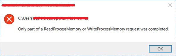 Only part of a readprocessmemory or writeprocessmemory request was completed