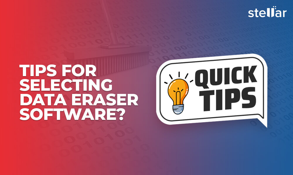How to Select the Best Data Eraser Software?