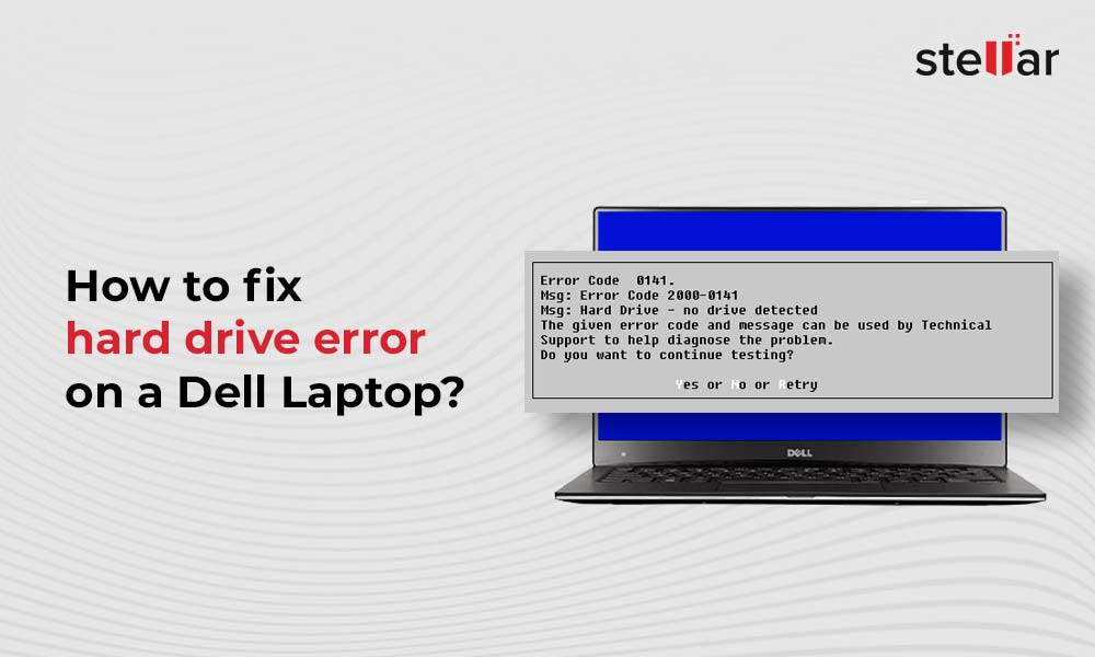 How to Fix Hard Drive Error on Dell Laptop?