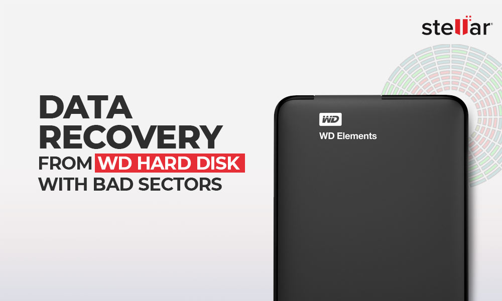 Recover Data from WD HDD with Bad Sectors WD Hard Disk[2023]