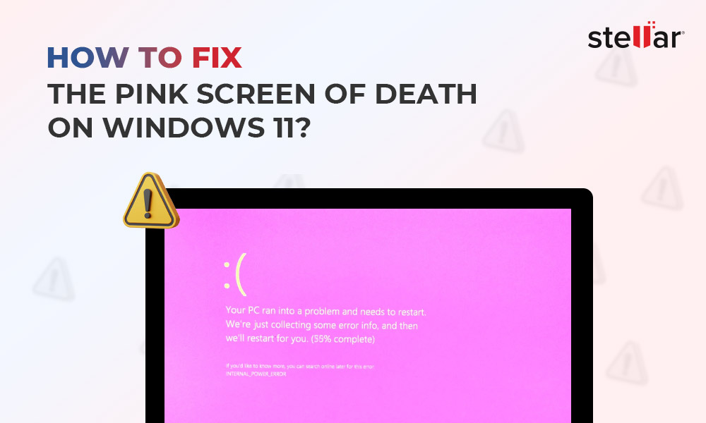 Fix Pink Screen of Death on Windows 11 [Solved]