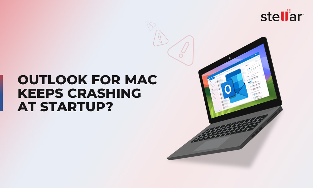 Outlook for Mac Keeps Crashing at Startup [6 Methods]