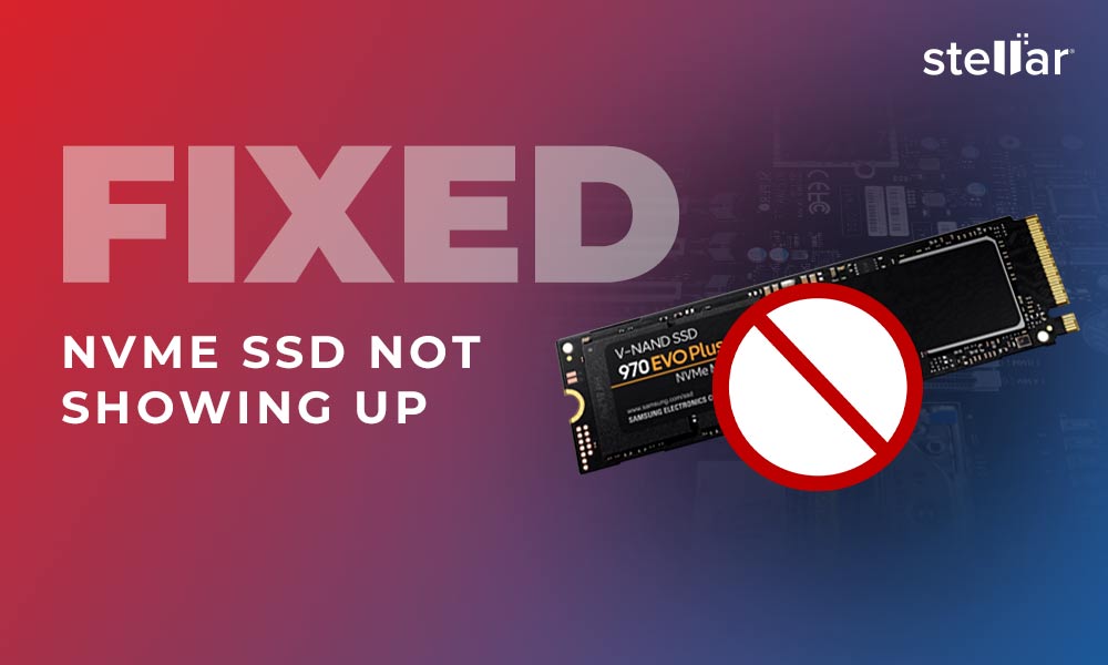 Solved How To Fix NVMe SSD Not Showing Up? [2023]