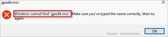 encounter the “gpedit.msc not found” error