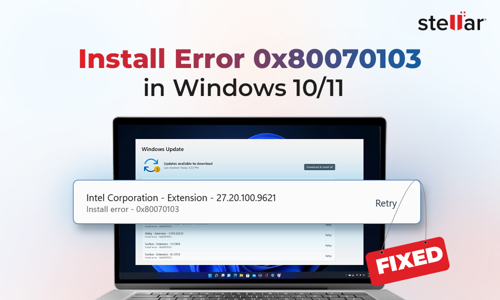 How to fix the install error 0x80070103 in windows 10 11 