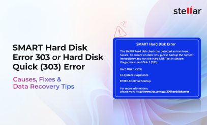 SMART Hard Disk Error 303 or Hard Disk Quick (303) Error - Causes Fixes and Data Recovery Tips