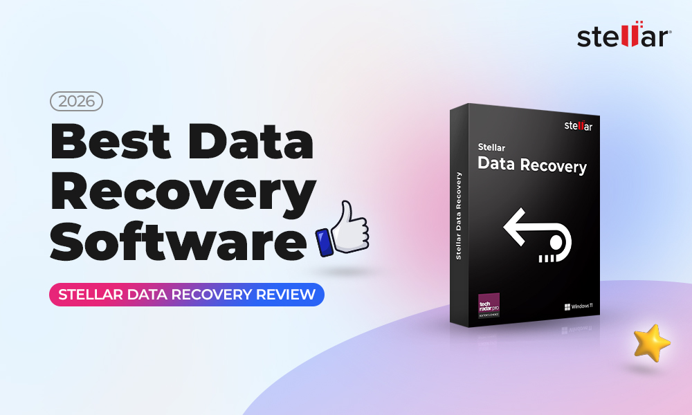 Best Data Recovery Software 2026 | Stellar Data Recovery