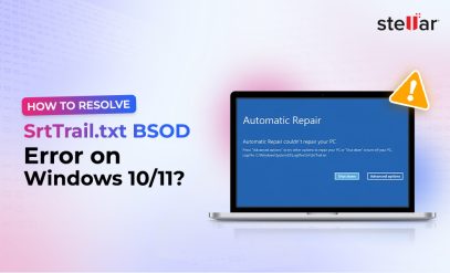 How-to-Resolve-SrtTrail-txt-BSOD-Error-on-Windows