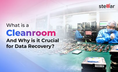 What-Is-A-Cleanroom-And-Why-Is-It-Crucial-For-Data-Recovery-Stellar