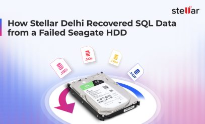 How-Stellar-Delhi-Recovered-SQL-Data-from-a-Failed-Seagate-HDD