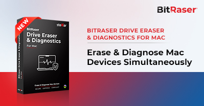 BitRaser Unveils Mac Erasure & Diagnostics