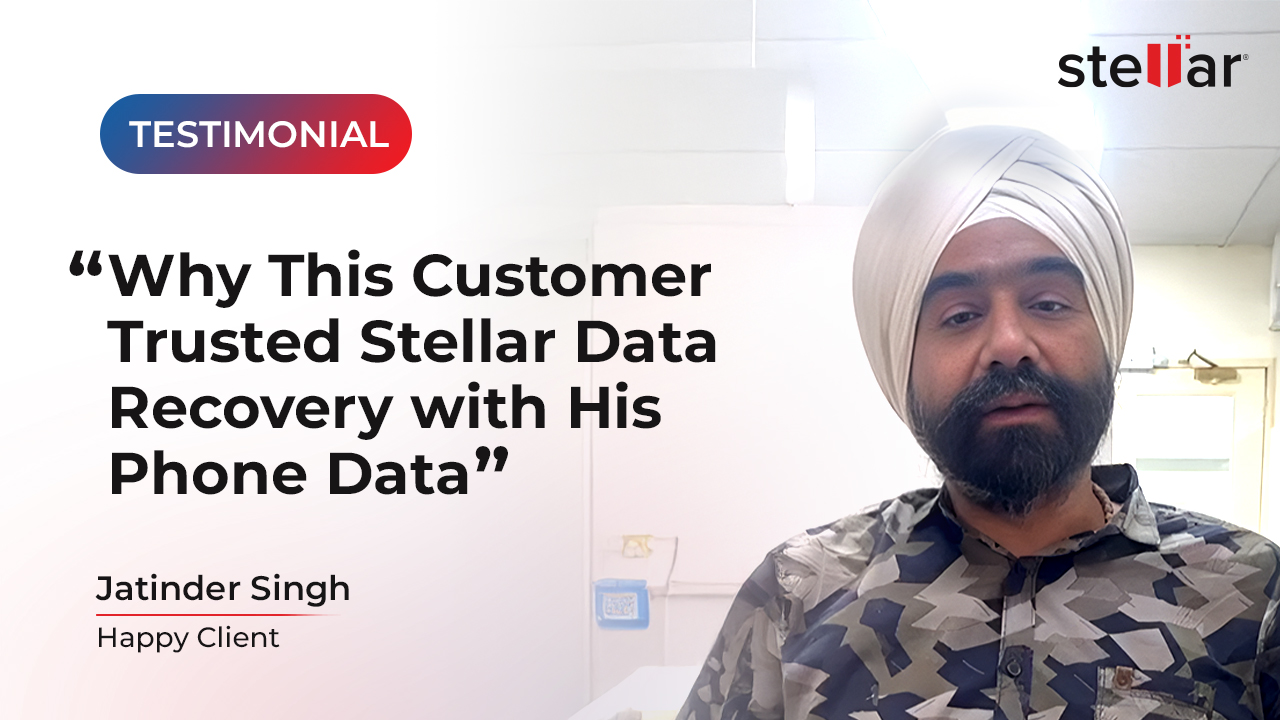 Complex Mobile (Samsung) Data Recovery | A Customer Experience with Stellar