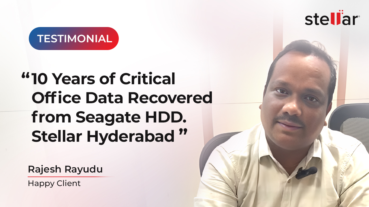 Seagate HDD Data Recovery: How 10 Years of Office Data Recovered by Stellar ...
